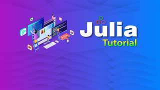 Julia Programming: An Introduction